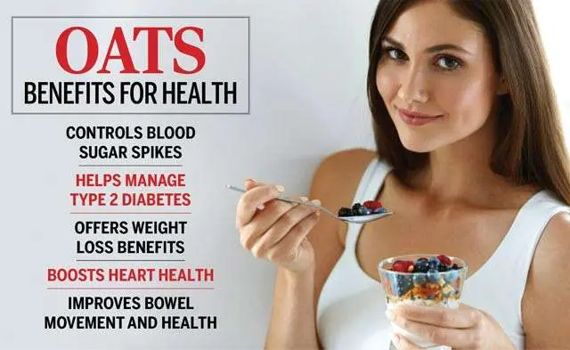 Oats : Why we should include oatmeal in our diet? 6 benefits of oats