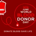 World Blood Donor Day : History, Significance 4 World Blood Donor Day : History, Significance