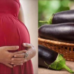 Eating Brinjal During Pregnancy