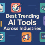 Best Trending AI Tools Across Industries