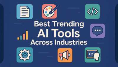 Best Trending AI Tools Across Industries