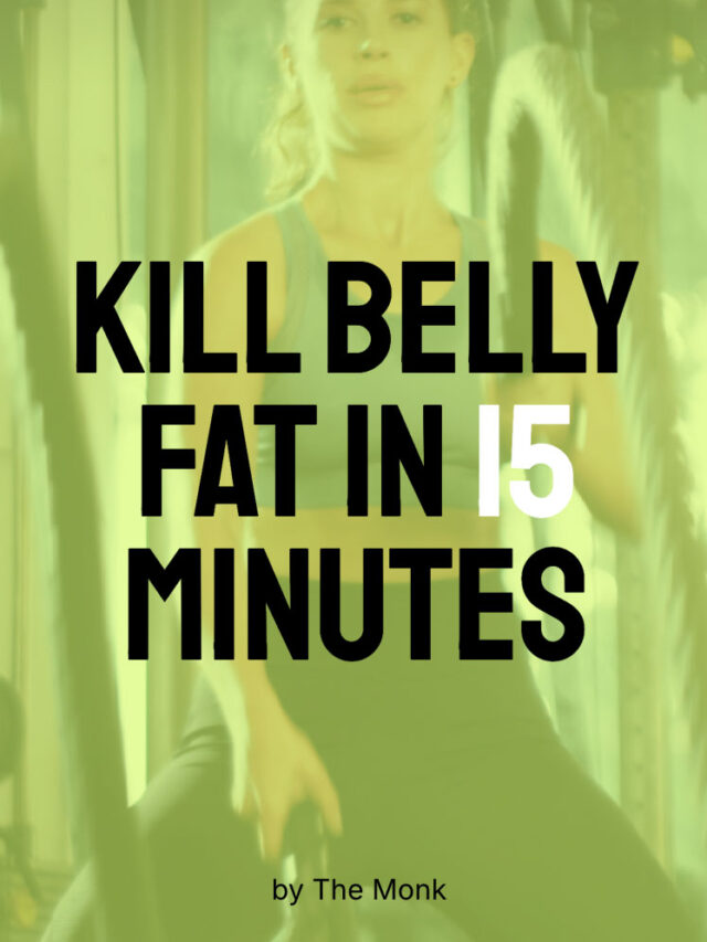 Kill Belly Fat in 15 Minutes