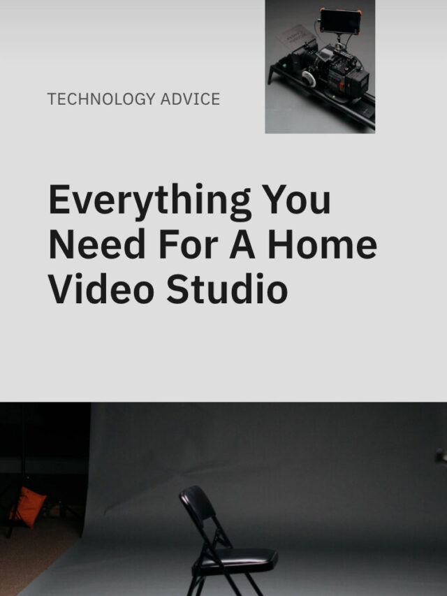 Everything You Need For A Home Video Studio